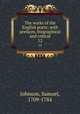 The works of the English poets; with prefaces, biographical and critical. 12, Johnson, Samuel, 1709-1784 