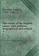 The works of the English poets; with prefaces, biographical and critical. 5, Johnson, Samuel, 1709-1784 