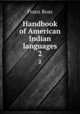 Handbook of American Indian languages. 2, Franz Boas 