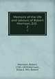 Memoirs of the life and labours of Robert Morrison, D.D. .. 2, Morrison, Robert, 1782-1834,Morrison, Eliza A. Mrs. Robert 