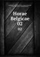Horae Belgicae. 02, Hoffmann von Fallersleben, August Heinrich, 1798-1874,Flore and Blancheflor 