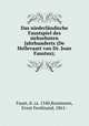 Das niederlandische Faustspiel des siebzehnten Jahrhunderts (De Hellevaart van Dr. Joan Faustus);, Faust, d. ca. 1540,Kossmann, Ernst Ferdinand, 1861- 