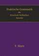 Praktische Grammatik der Kroatisch-Serbischen Sprache, F. Marn 