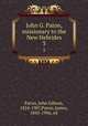 John G. Paton, missionary to the New Hebrides. 3, Paton, John Gibson, 1824-1907,Paton, James, 1843-1906, ed 