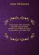 Vorlesungen uber slawische Literatur und Zustande gehalten im College de France in den Jahren von 1840-1842, Adam Mickiewicz 