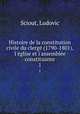 Histoire de la constitution civile du clerge (1790-1801), l