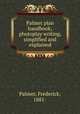 Palmer plan handbook; photoplay writing, simplified and explained, Palmer, Frederick, 1881- 