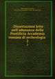 . Dissertazioni lette nell`adunanza della Pontificia Accademia romana di archeologia .. 2, Piale, Stefano,Becchio, A,Pontificia Accademia romana di archeologia 