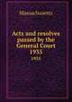 Acts and resolves passed by the General Court. 1935, Massachusetts 