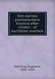 Den danske planteverdens historie efter istiden : et kortfattet overblik, Warming, Eugenius, 1841-1924 