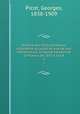 Histoire des Etats Generaux, consideres au point de vue de leur influence sur le Gouvernement de la France de 1355 a 1614, Picot, Georges, 1838-1909 