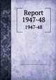 Report. 1947-48, United States. Federal Security Agency. Office of Vocational Rehabilitation 