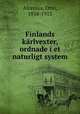 Finlands karlvexter, ordnade i et naturligt system, Alcenius, Otto, 1838-1913 