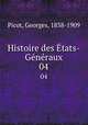 Histoire des tats-Gnraux. 04, Picot, Georges, 1838-1909 