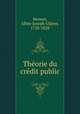 Theorie du credit public, Hennet, Albin-Joseph-Ulpien, 1758-1828 