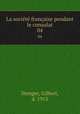 La socit franaise pendant le consulat. 04, Stenger, Gilbert, d. 1913 