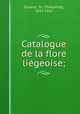Catalogue de la flore liegeoise;, Theophile Durand 