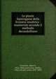 Le piante fanerogame della Svizzera insubrica : enumerate secondo il methodo decandolliano, Franzoni, Alberto, 1816-1886,Lenticchia, Attilio, 1852-,Favrat, Louis, 1827-1893 