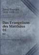 Das Evangelium des Matthus. 01, Zahn, Theodor, 1838-1933 