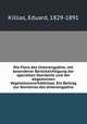 Die Flora des Unterengadins, mit besonderer Berucksichtigung der speciellen Standorte und der allgemeinen Vegetationsverhaltnisse. Ein Beitrag zur Kenntniss des Unterengadins, Killias, Eduard, 1829-1891 