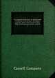 Encyclopaedic dictionary; an original work of reference to the words in the English language, giving a full account of their origin, meaning, pronunciation, and use. 5, Cassell & Company 