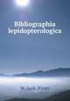 Bibliographia lepidopterologica, W. Junk (Firm) 