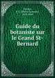 Guide du botaniste sur le Grand St-Bernard, Pierre Germain Tissiere 