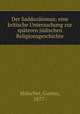Der Sadduzaismus; eine kritische Untersuchung zur spateren judischen Religionsgeschichte, Gustav Holscher 