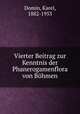 Vierter Beitrag zur Kenntnis der Phanerogamenflora von Bhmen, Domin, Karel, 1882-1953 