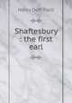 Shaftesbury : the first earl, Traill, H. D. 