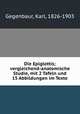 Die Epiglottis; vergleichend-anatomische Studie, mit 2 Tafeln und 15 Abbildungen im Texte, Gegenbaur, Karl, 1826-1903 