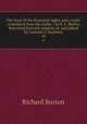 The book of the thousand nights and a night ; translated from the Arabic / by R. F. Burton. Reprinted from the original ed. and edited by Leonard G. Smithers. 10, Burton, Richard Sir 