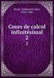 Cours de calcul infinitsimal. 2, Guillaume Jules Houel 