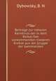 Beitrage zur naheren Kenntniss der in dem Baikal-See vorkommenden niederen Krebse aus der Gruppe der Gammariden, Dybowsky, B. N 