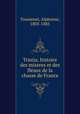 Tristia; histoire des miseres et des fleaux de la chasse de France, Toussenel, Alphonse, 1803-1885 