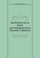 Recherches sur la faune carcinologique de la Nouvelle-Caledonie, Alphonse Milne-Edwards 