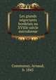 Les grands negociants bordelais au XVIIIe siecle microforme, Communay, Arnaud, b. 1845 