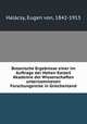 Botanische Ergebnisse einer im Auftrage der Hohen Kaiserl Akademie der Wissenschaften unternommenen Forschungsreise in Griechenland, Eugen von Halacsy 