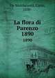 La flora di Parenzo. 1890, De Marchesetti, Carlo, 1850- 