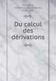 Du calcul des derivations, Louis Francois Antoine Arbogast 