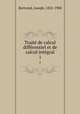 Traite de calcul differentiel et de calcul integral, Bertrand, Joseph, 1822-1900 