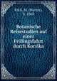 Botanische Reisestudien auf einer Frulingsfahrt durch Korsika, Rikli, M. (Martin), b. 1868 