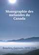 Monographie des melasides du Canada, Beaulieu, Germain, 1870-1944 