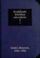Erzhlende Schriften microform. 3, Seidel, Heinrich, 1842-1906 