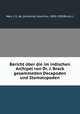 Bericht uber die im indischen Archipel von Dr. J. Brock gesammelten Decapoden und Stomatopoden, Man, J. G. de, (Johannes Govertus. 1850-1930,Brock, J 