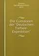 Die Cumaceen der "Deutschen Tiefsee-Expedition", Zimmer, Carl Wilhelm Erich, 1873- 