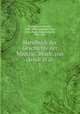 Handbuch der Geschichte der Medizin. Bearb. von Arndt et al.. 1, Puschmann, Theodor, 1844-1899,Neuburger, Max, 1868-,Pagel, Julius Leopold, 1851-1912 
