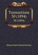Transactions. 30 (1894), Illinois State Dental Society 