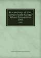 Proceedings of the . Illinois State Sunday School Convention. 1905, Illinois State Sunday School Convention 