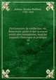 Dictionnaire de medecine; ou, Repertoire general des sciences medicales considerees sous les rapports theorique et pratique, Adelon, Nicolas Philibert, 1782-1862 